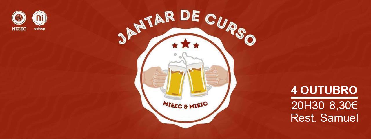 2º Jantar de Curso - MIEEC & MIEIC